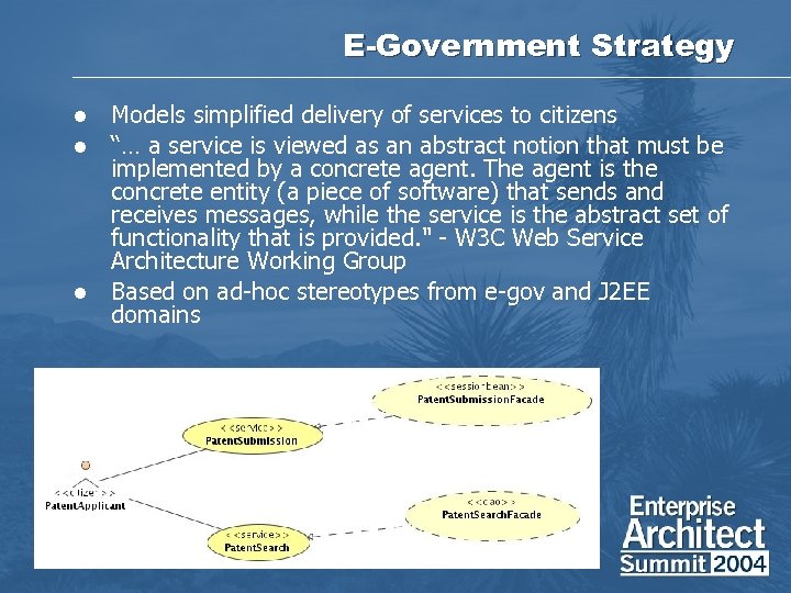 E-Government Strategy l l l Models simplified delivery of services to citizens “… a