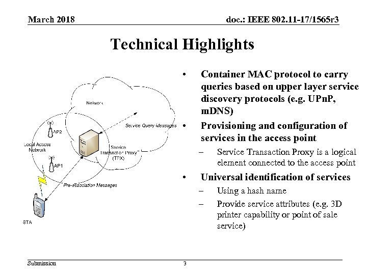 doc. : IEEE 802. 11 -17/1565 r 3 March 2018 Technical Highlights • •