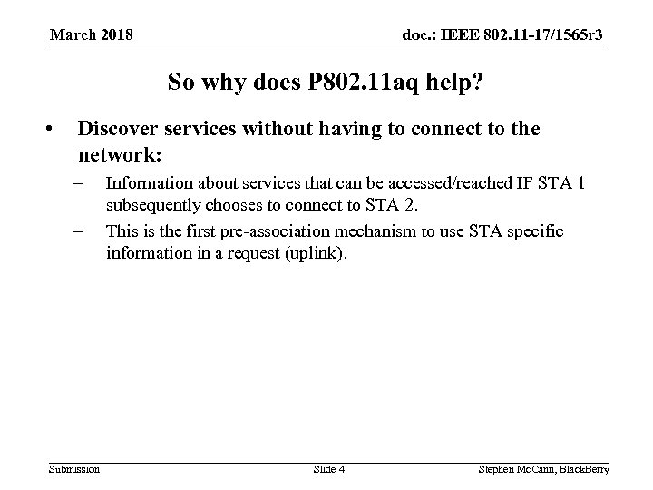 doc. : IEEE 802. 11 -17/1565 r 3 March 2018 So why does P