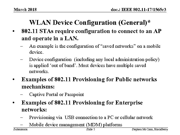 doc. : IEEE 802. 11 -17/1565 r 3 March 2018 WLAN Device Configuration (General)*