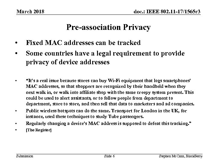doc. : IEEE 802. 11 -17/1565 r 3 March 2018 Pre-association Privacy • •