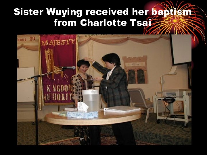 Sister Wuying received her baptism from Charlotte Tsai 