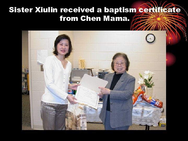 Sister Xiulin received a baptism certificate from Chen Mama. 