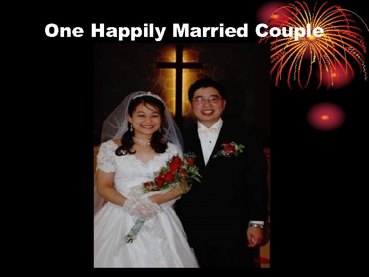 One Happily Married Couple 