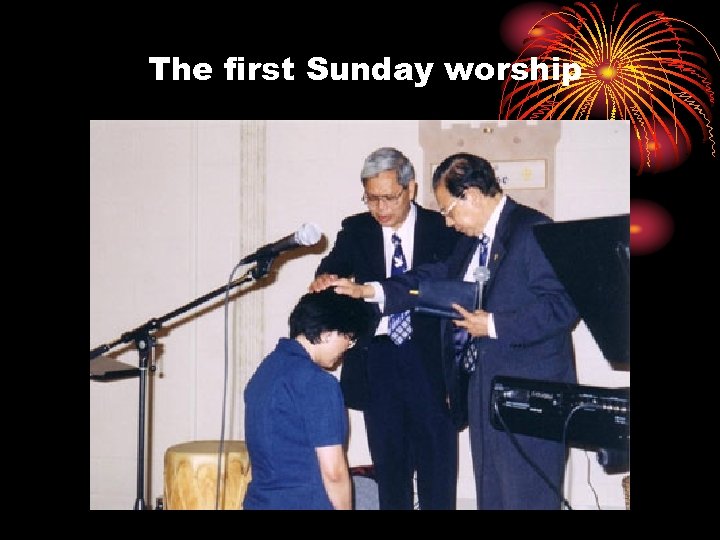 The first Sunday worship 