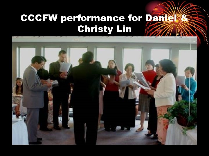CCCFW performance for Daniel & Christy Lin 