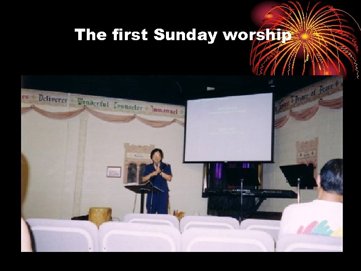 The first Sunday worship 