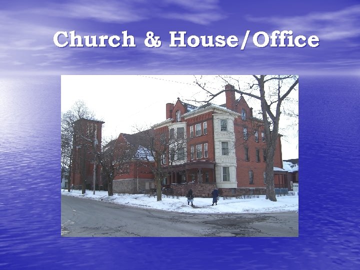 Church & House/Office 