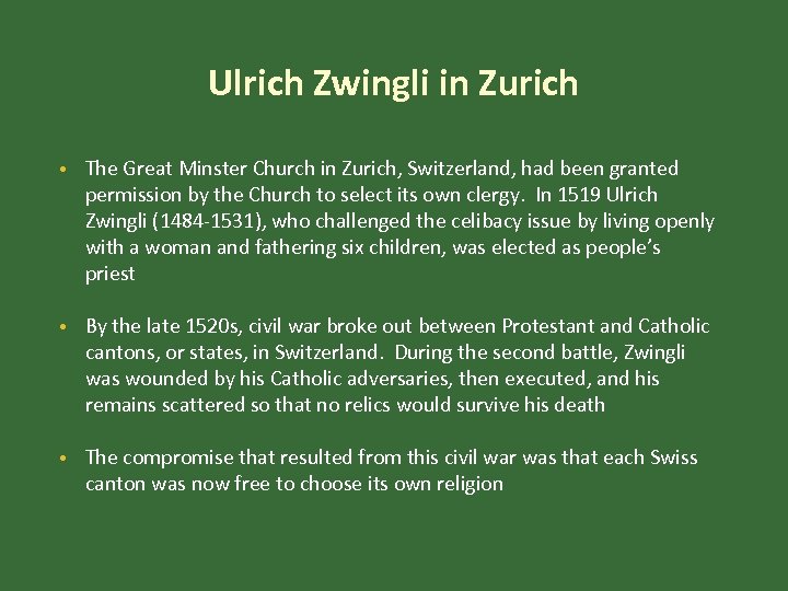 Ulrich Zwingli in Zurich • The Great Minster Church in Zurich, Switzerland, had been
