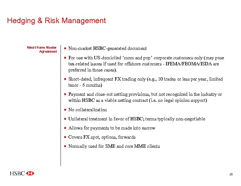 Hedging & Risk Management Short Form Master Agreement · Non-market HSBC-generated document · For