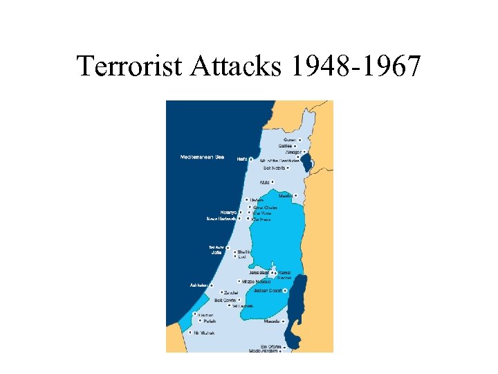 Terrorist Attacks 1948 -1967 
