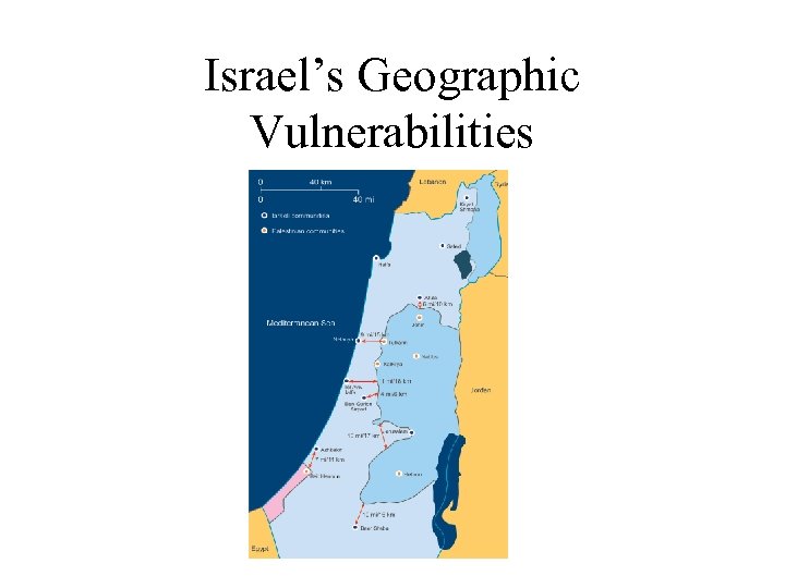 Israel’s Geographic Vulnerabilities 