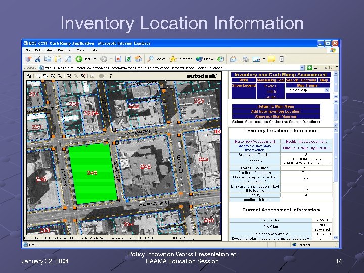 Inventory Location Information January 22, 2004 Policy Innovation Works Presentation at BAAMA Education Session