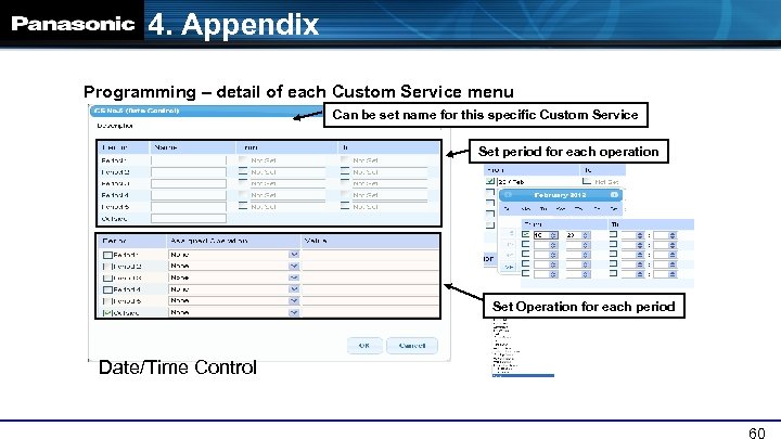 4. Appendix Programming – detail of each Custom Service menu Can be set name