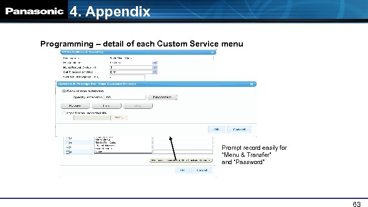 4. Appendix Programming – detail of each Custom Service menu Prompt record easily for