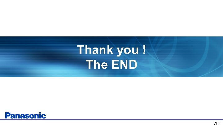 Thank you ! The END 