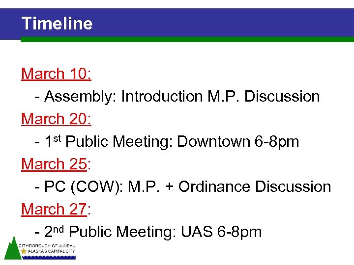 Timeline March 10: - Assembly: Introduction M. P. Discussion March 20: - 1 st