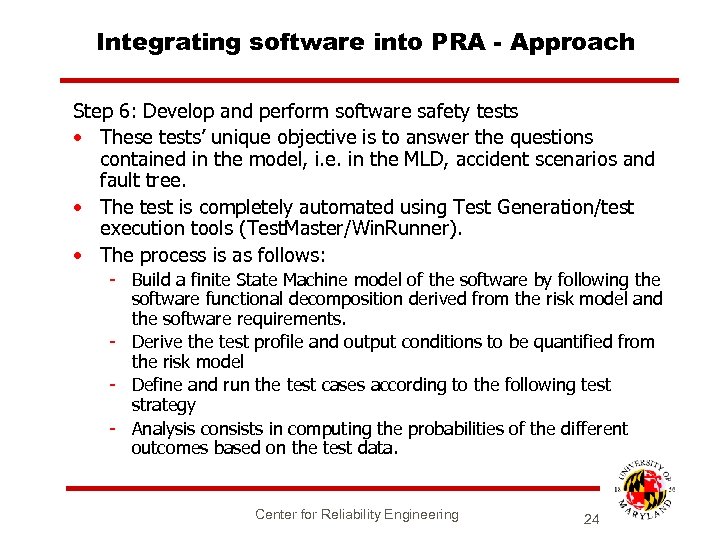 Integrating software into PRA - Approach Step 6: Develop and perform software safety tests