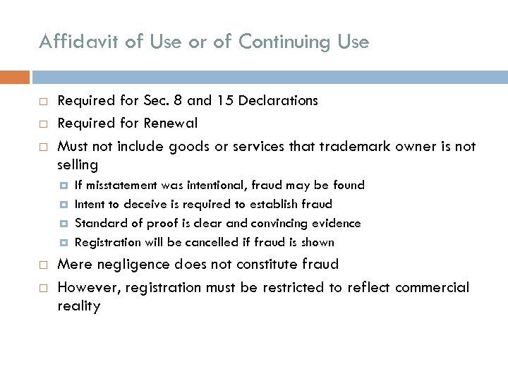 Affidavit of Use or of Continuing Use Required for Sec. 8 and 15 Declarations