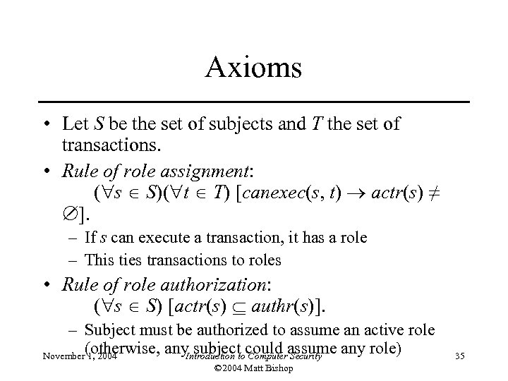 Axioms • Let S be the set of subjects and T the set of
