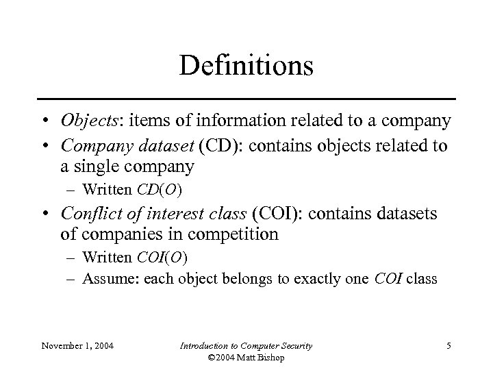 Definitions • Objects: items of information related to a company • Company dataset (CD):