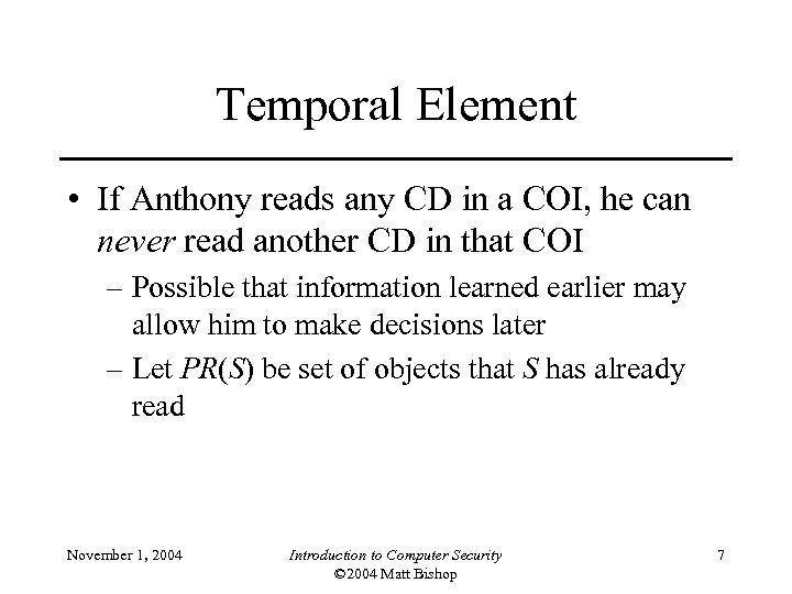 Temporal Element • If Anthony reads any CD in a COI, he can never