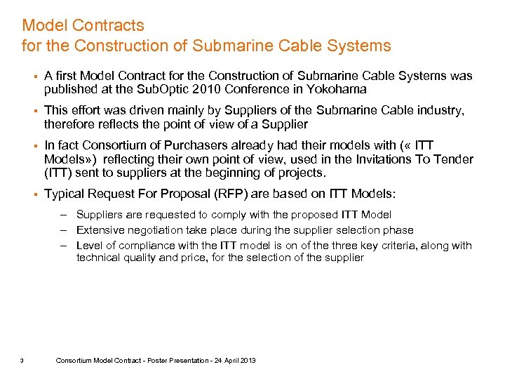 Model Contracts for the Construction of Submarine Cable Systems § A first Model Contract