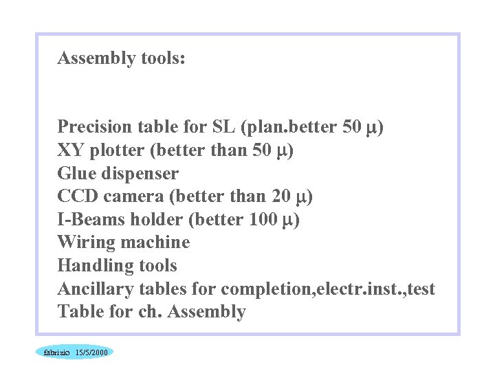 Assembly tools: Precision table for SL (plan. better 50 ) XY plotter (better than