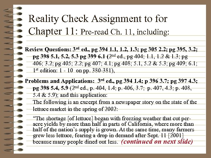Reality Check Assignment to for Chapter 11: Pre-read Ch. 11, including: Review Questions: 3
