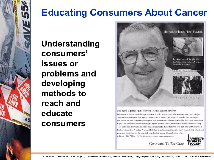 Educating Consumers About Cancer Understanding consumers’ issues or problems and developing methods to reach
