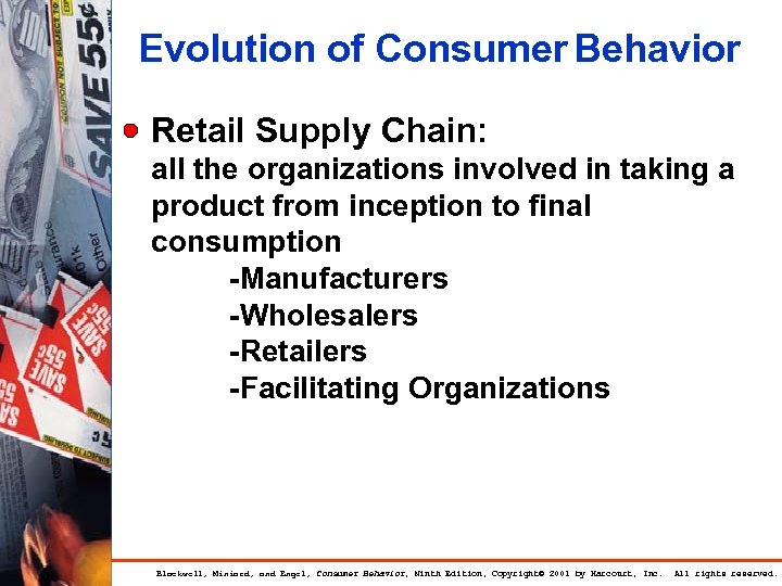 Evolution of Consumer Behavior Retail Supply Chain: all the organizations involved in taking a