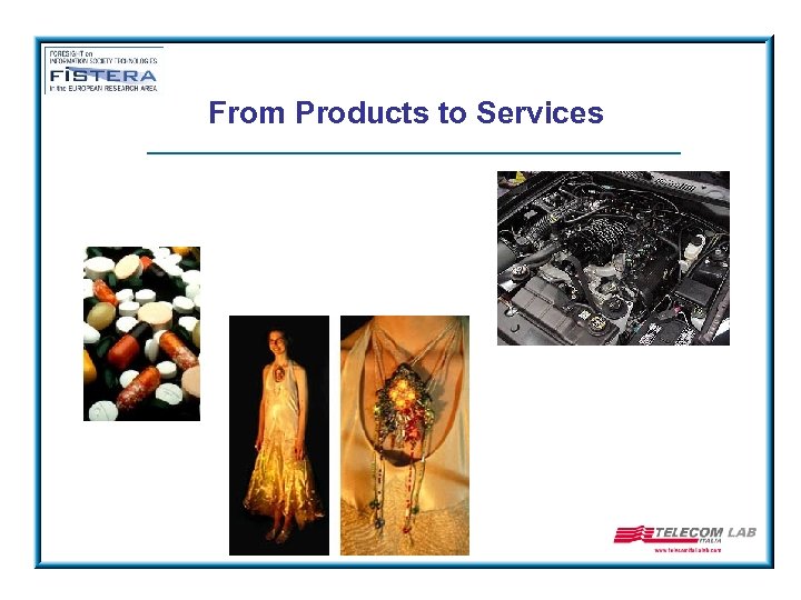 From Products to Services 