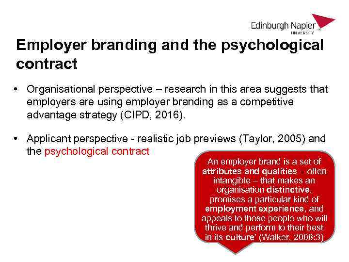 Employer branding and the psychological contract • Organisational perspective – research in this area