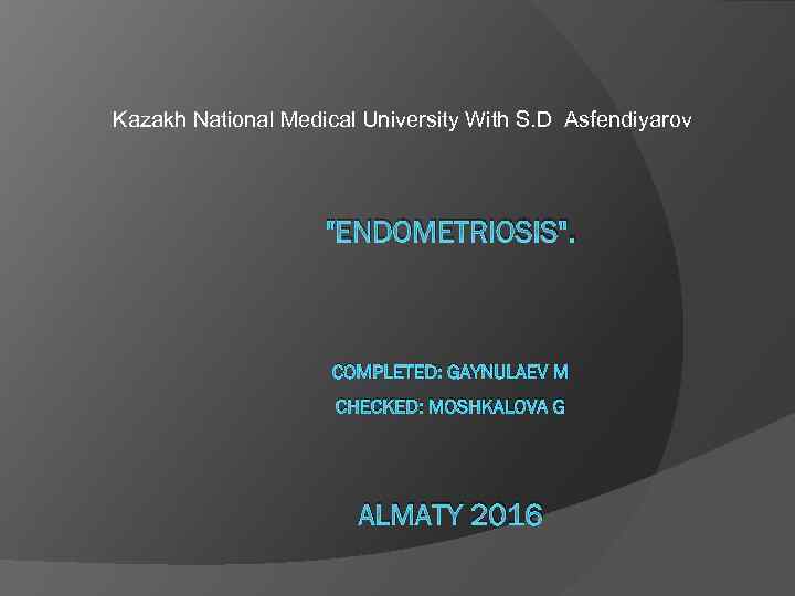 Kazakh National Medical University With S. D Asfendiyarov 