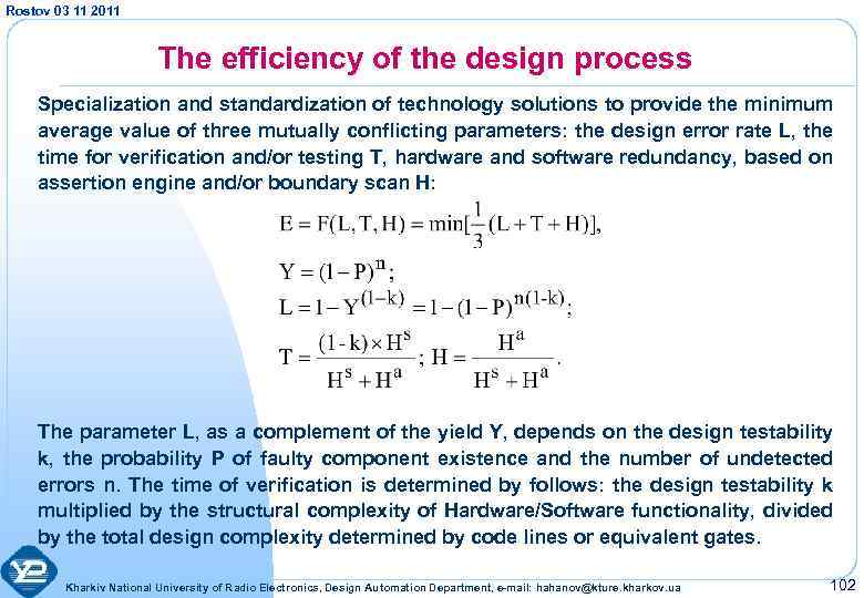 Rostov 03 11 2011 The efficiency of the design process Specialization and standardization of