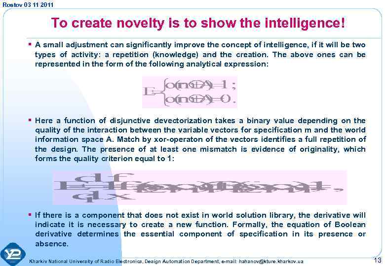 Rostov 03 11 2011 To create novelty is to show the intelligence! § A