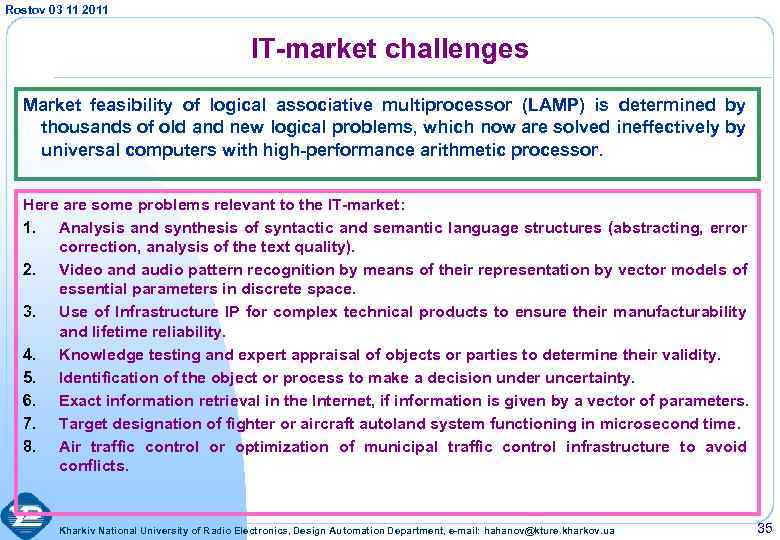 Rostov 03 11 2011 IT-market challenges Market feasibility of logical associative multiprocessor (LAMP) is
