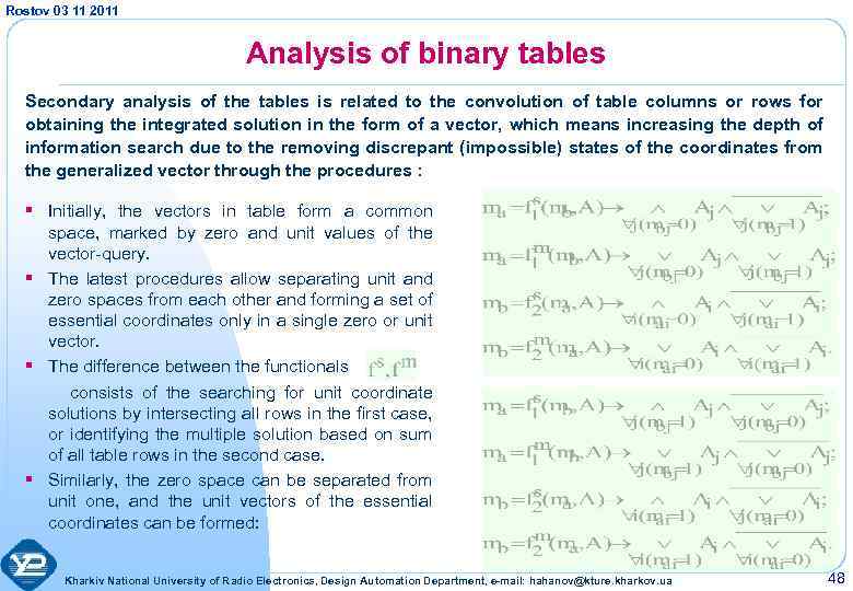Rostov 03 11 2011 Analysis of binary tables Secondary analysis of the tables is