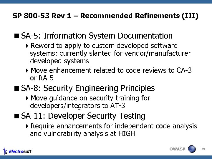 SP 800 -53 Rev 1 – Recommended Refinements (III) <SA-5: Information System Documentation 4
