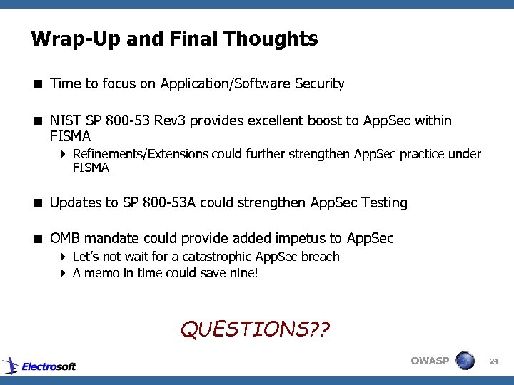 Wrap-Up and Final Thoughts < Time to focus on Application/Software Security < NIST SP