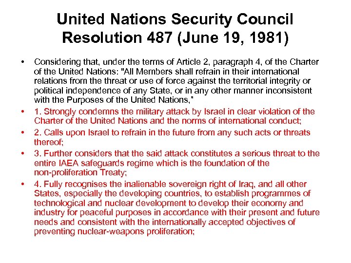 United Nations Security Council Resolution 487 (June 19, 1981) • • • Considering that,