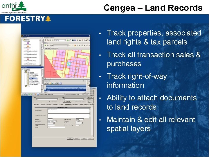Cengea – Land Records • Track properties, associated land rights & tax parcels •