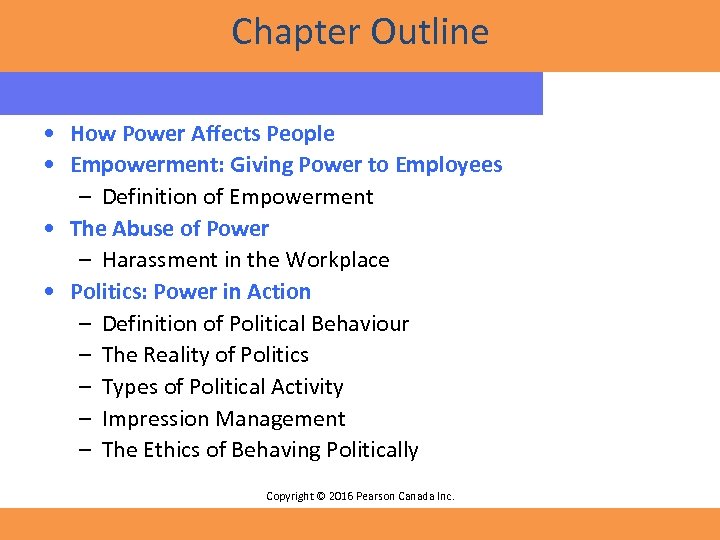 Chapter Outline • How Power Affects People • Empowerment: Giving Power to Employees –