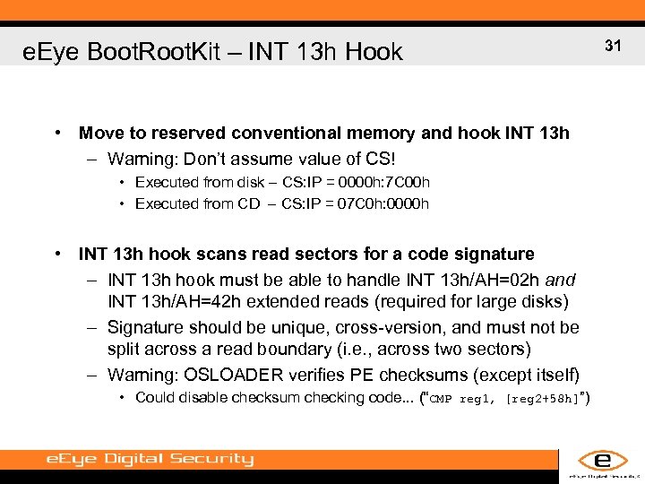 31 e. Eye Boot. Root. Kit – INT 13 h Hook • Move to