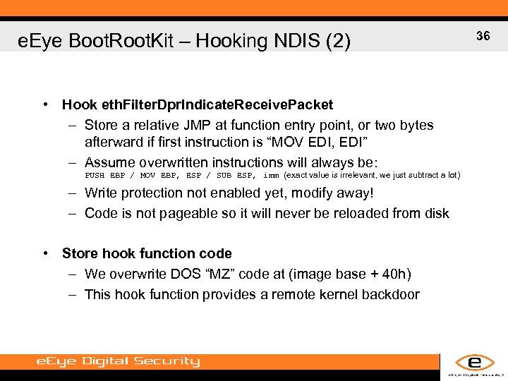 e. Eye Boot. Root. Kit – Hooking NDIS (2) • Hook eth. Filter. Dpr.