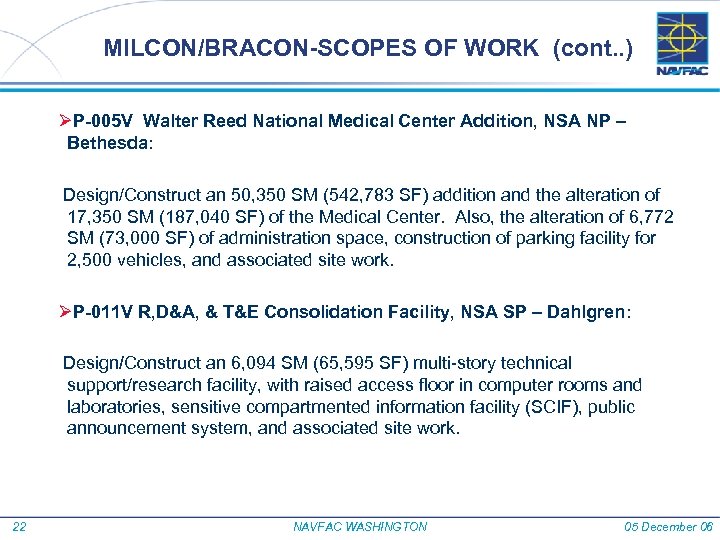 MILCON/BRACON-SCOPES OF WORK (cont. . ) ØP-005 V Walter Reed National Medical Center Addition,