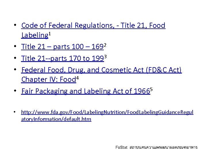  • Code of Federal Regulations, - Title 21, Food Labeling 1 • Title