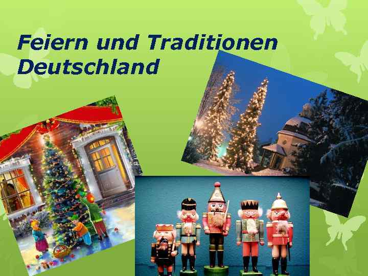 Feiern und Traditionen Deutschland 