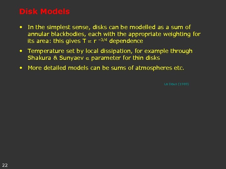 Disk Models • In the simplest sense, disks can be modelled as a sum