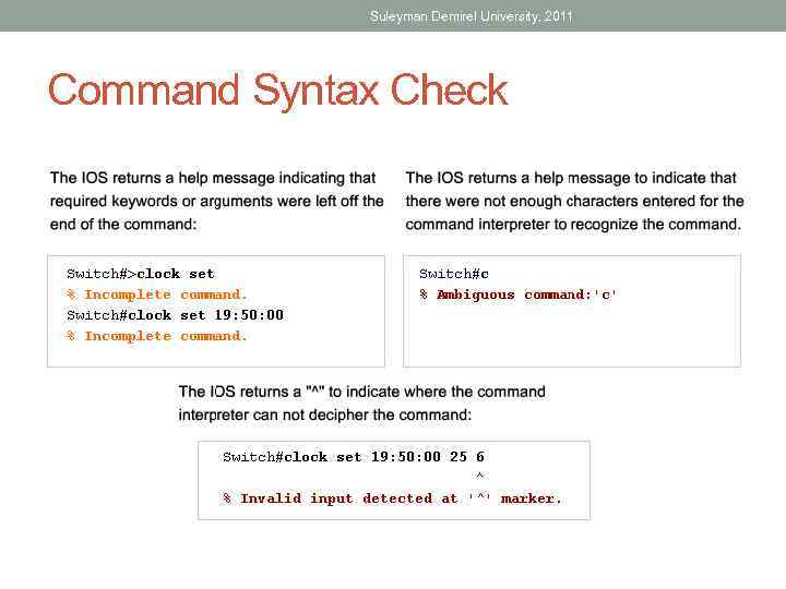 Suleyman Demirel University, 2011 Command Syntax Check 